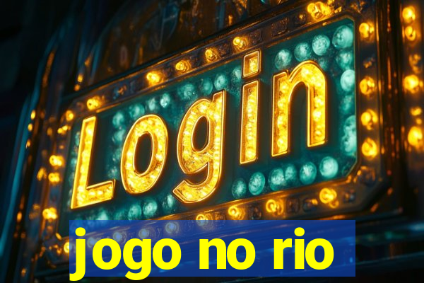 jogo no rio