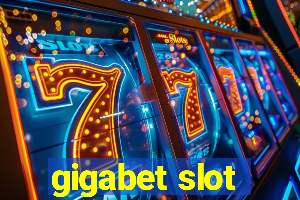 gigabet slot