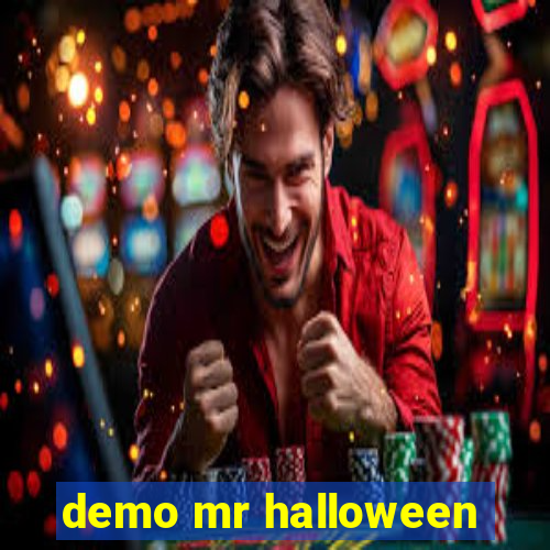 demo mr halloween