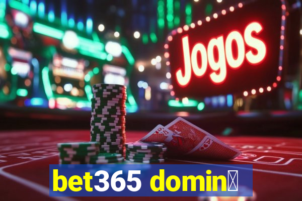 bet365 domin贸