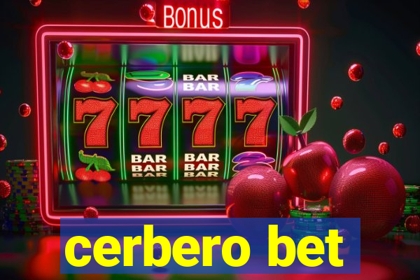 cerbero bet