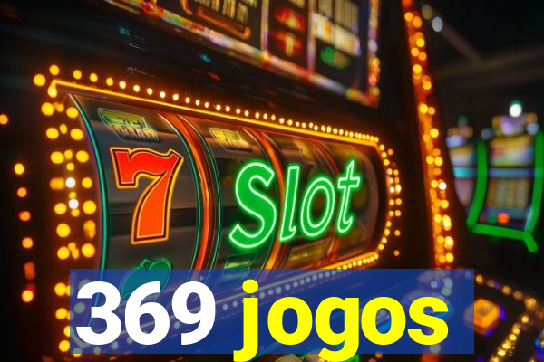 369 jogos