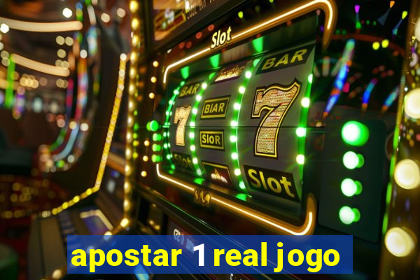 apostar 1 real jogo