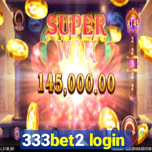 333bet2 login