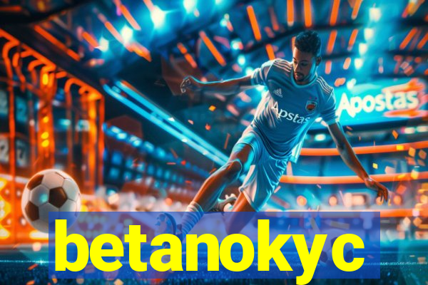 betanokyc