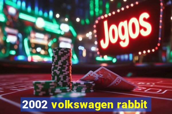 2002 volkswagen rabbit