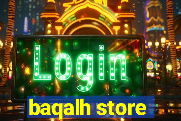 baqalh store