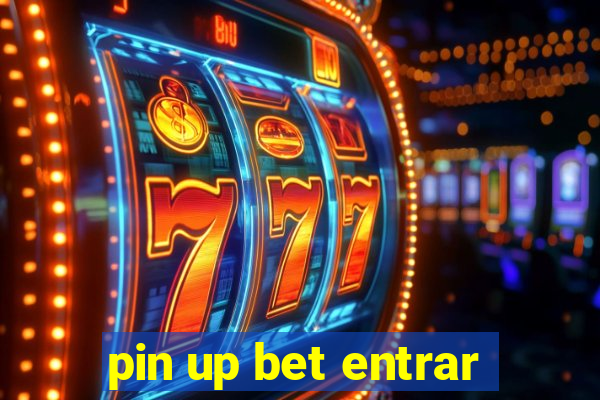 pin up bet entrar