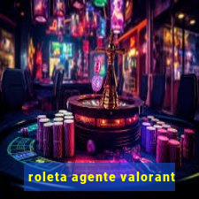 roleta agente valorant