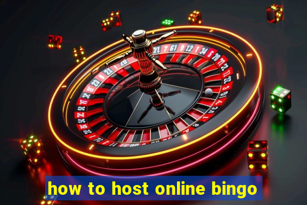 how to host online bingo