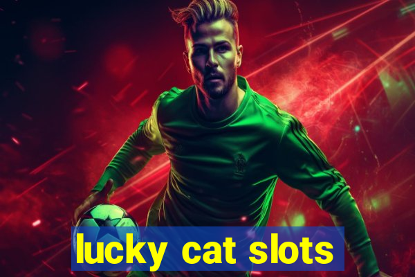 lucky cat slots