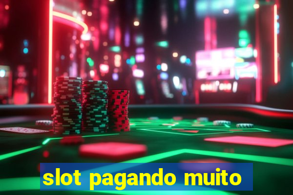 slot pagando muito