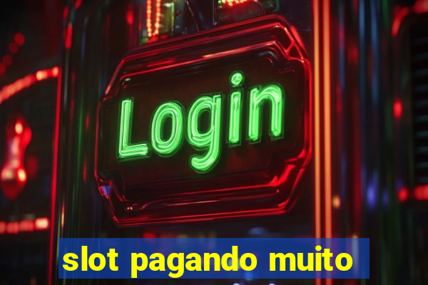 slot pagando muito