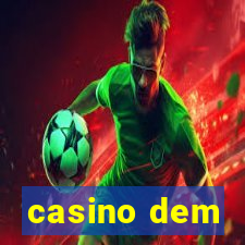 casino dem