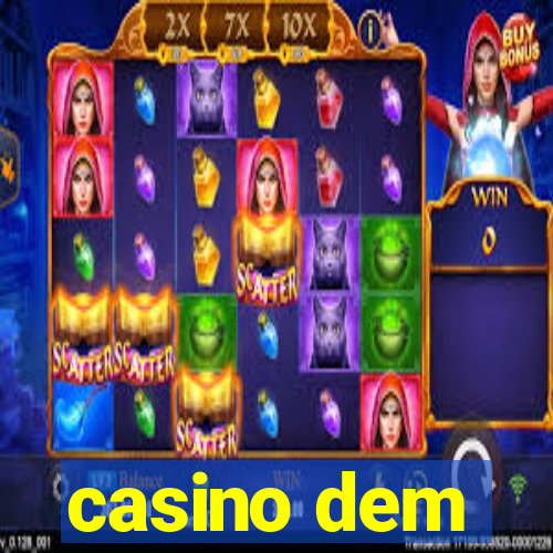 casino dem