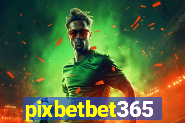 pixbetbet365