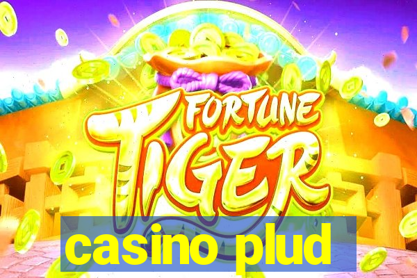 casino plud