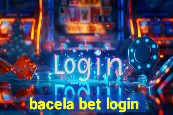 bacela bet login