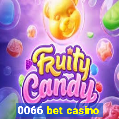 0066 bet casino