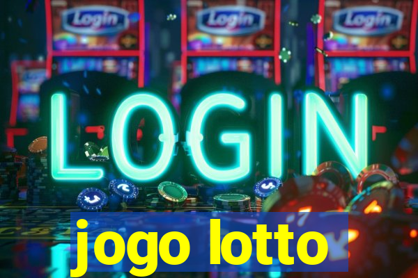 jogo lotto