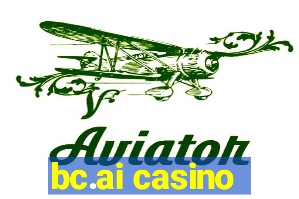 bc.ai casino