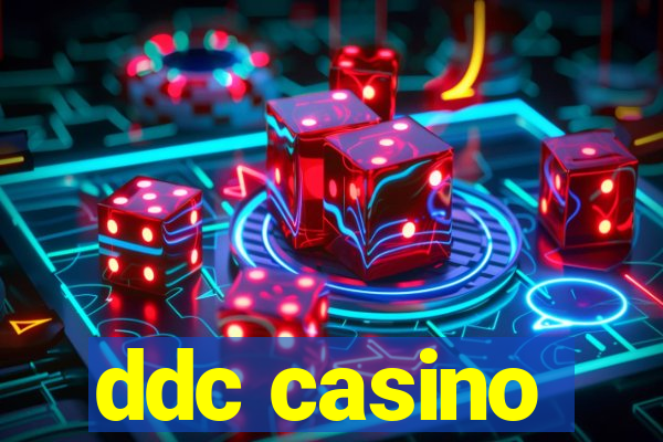 ddc casino