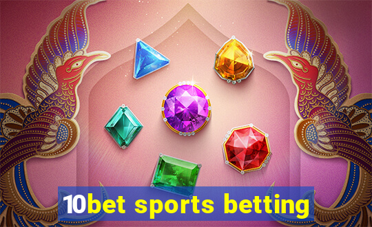 10bet sports betting