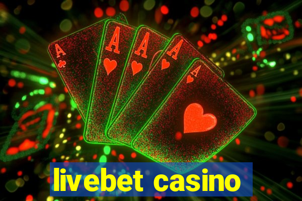 livebet casino