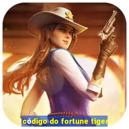 código do fortune tiger