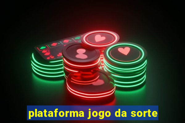 plataforma jogo da sorte