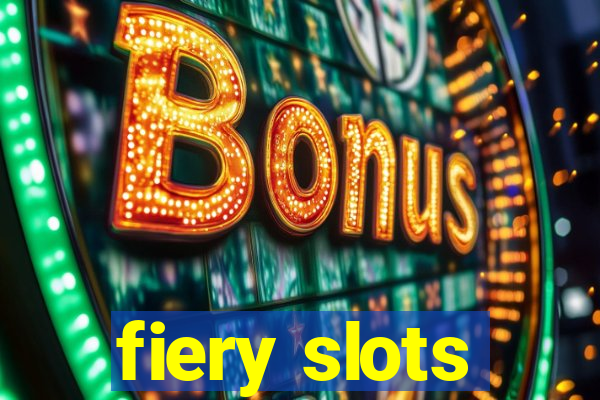 fiery slots