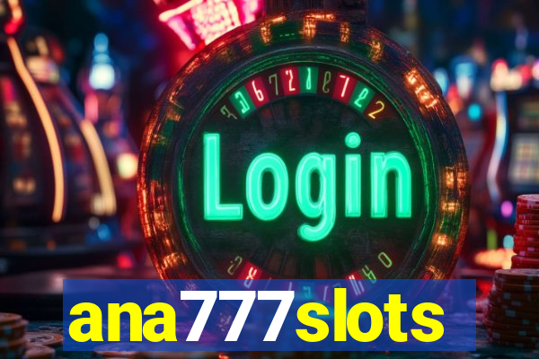 ana777slots