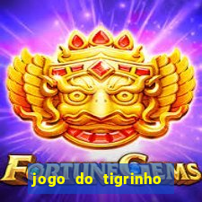 jogo do tigrinho que paga