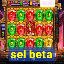 sel beta