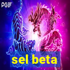 sel beta