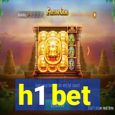 h1 bet