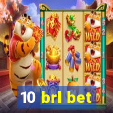 10 brl bet