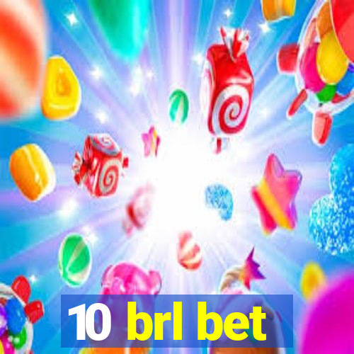 10 brl bet