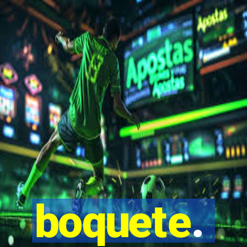 boquete.