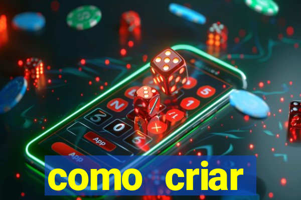 como criar plataforma de jogo do tigre