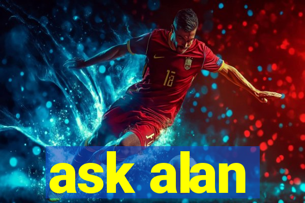 ask alan