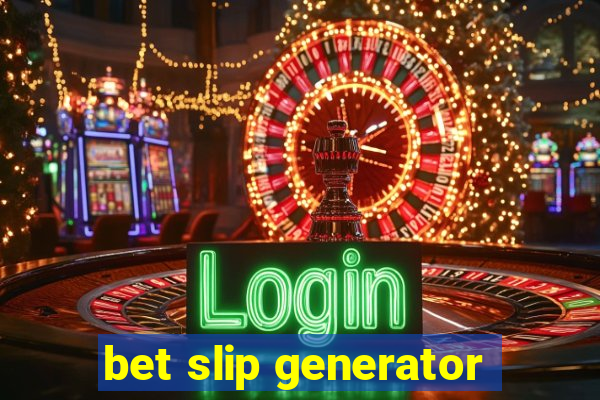 bet slip generator