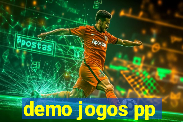 demo jogos pp