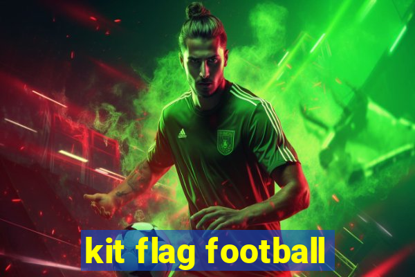 kit flag football