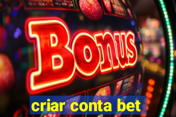 criar conta bet