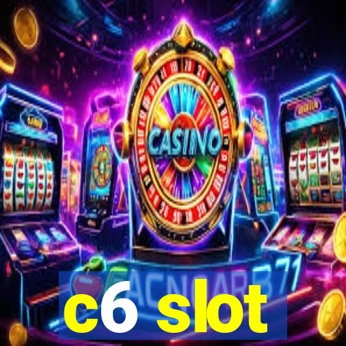 c6 slot