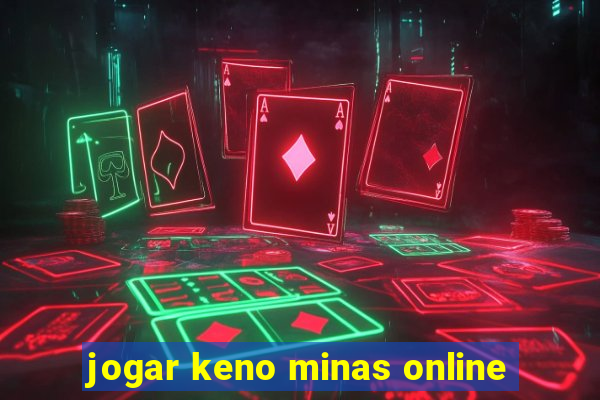 jogar keno minas online