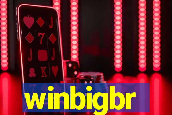 winbigbr