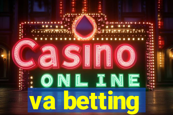 va betting