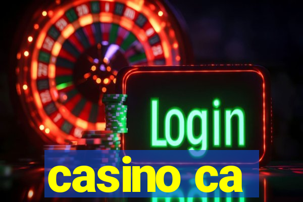 casino ca